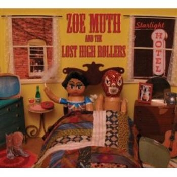 Zoe Muth And The Lost High Rollers - Starlight Hotel in der Gruppe CD / Country bei Bengans Skivbutik AB (654468)