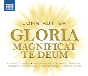 Rutter - Gloria / Magnificat / Te Deum in der Gruppe Externt_Lager / Naxoslager bei Bengans Skivbutik AB (654520)