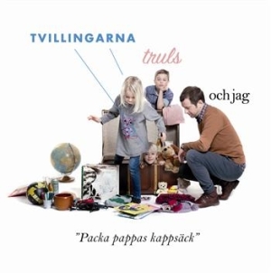Tvillingarna Truls Och Jag - Packa Pappas Kappsäck in der Gruppe CD / Barnmusik bei Bengans Skivbutik AB (654935)