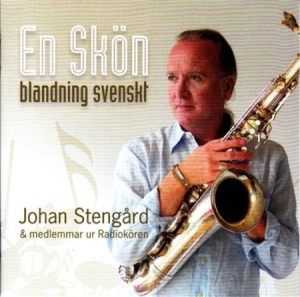 Stengård Johan & Radiokören - En Skön Blandning Svenskt in der Gruppe Externt_Lager / Naxoslager bei Bengans Skivbutik AB (655351)