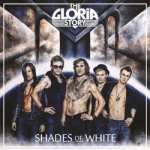 Gloria Story - Shades Of White in der Gruppe CD / CD Hårdrock bei Bengans Skivbutik AB (655708)