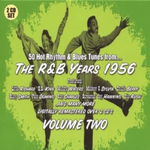 V/A - R&B Years 1956 Vol.2 - R&B Years 1956 Vol.2 in der Gruppe Övrigt /  bei Bengans Skivbutik AB (655930)