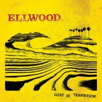 Ellwood - Lost In Transition in der Gruppe CD / Pop-Rock,Reggae bei Bengans Skivbutik AB (656422)