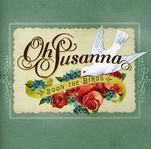Oh Susanna - Soon The Birds in der Gruppe CD / Country bei Bengans Skivbutik AB (656549)