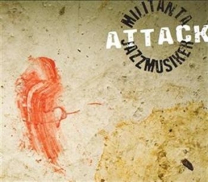 Militanta Jazzmusiker - Attack in der Gruppe CD bei Bengans Skivbutik AB (657105)