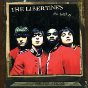 The Libertines - Best Of - Time For Heroes in der Gruppe CD / Pop-Rock bei Bengans Skivbutik AB (657285)