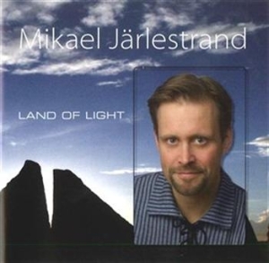 Järlestrand Mikael - Land Of Light in der Gruppe Externt_Lager / Naxoslager bei Bengans Skivbutik AB (657471)