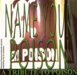 Poison A Tribute To Poison - Name Y - Poison Tribute ( 2 Cd) in der Gruppe CD / Hårdrock bei Bengans Skivbutik AB (658858)
