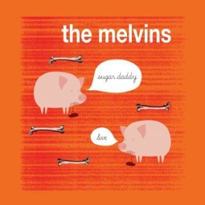 Melvins - Sugar Daddy Live in der Gruppe Minishops / Melvins bei Bengans Skivbutik AB (658941)