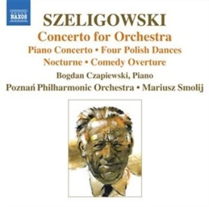 Szeligowski - Concerto For Orchestra in der Gruppe Externt_Lager / Naxoslager bei Bengans Skivbutik AB (658944)