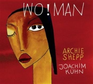 Archie Shepp - Wo! Man in der Gruppe CD / Jazz bei Bengans Skivbutik AB (659182)
