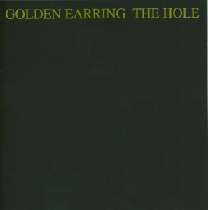 Golden Earring - Hole in der Gruppe CD bei Bengans Skivbutik AB (659422)