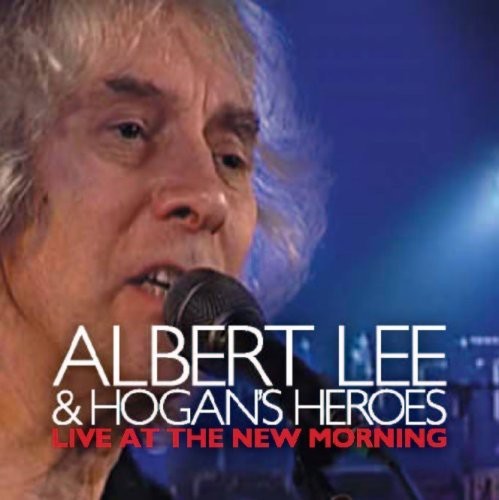 Albert Lee & Hogan's Heroes - Live At The New Morning in der Gruppe CD / Rock bei Bengans Skivbutik AB (660106)