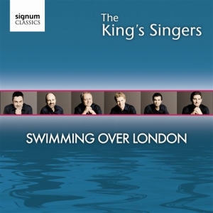 The Kings Singers - Swimming Over London in der Gruppe Externt_Lager / Naxoslager bei Bengans Skivbutik AB (661245)