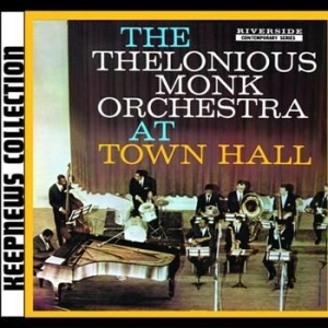 Monk Thelonious - At Town Hall - Keepnews Collection in der Gruppe CD / Jazz/Blues bei Bengans Skivbutik AB (661931)