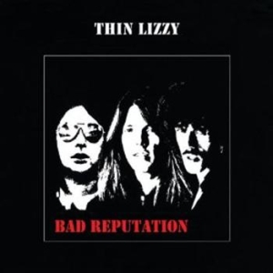 Thin Lizzy - Bad Reputation - Reissue in der Gruppe Minishops / Metal on Sale bei Bengans Skivbutik AB (661966)