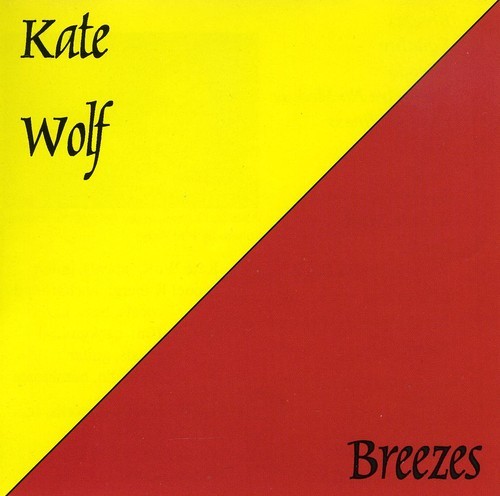 Kate Wolf - Breezes in der Gruppe CD / Worldmusic/ Folkmusik bei Bengans Skivbutik AB (662145)
