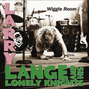 Lange Larry & His Lonely Knights - Wiggle Room in der Gruppe CD bei Bengans Skivbutik AB (662368)