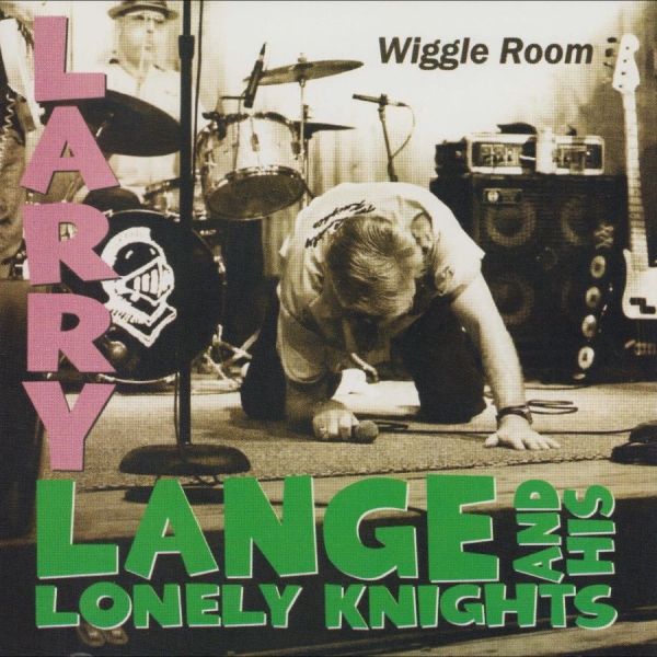 Larry Lange & His Lonely Knights - Wiggle Room in der Gruppe CD / Bestseller bei Bengans Skivbutik AB (662368)