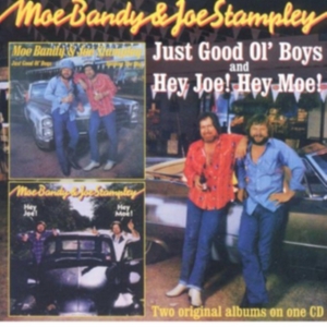 Bandy Moe And Joe Stampley - Just Good Ol' Boys/Hey Joe! Hey Moe in der Gruppe CD bei Bengans Skivbutik AB (662380)