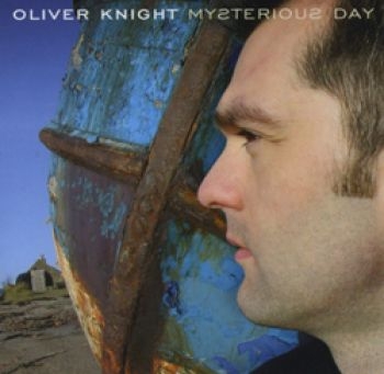 Knight Oliver - Mysterious Day in der Gruppe CD / Worldmusic/ Folkmusik bei Bengans Skivbutik AB (662505)