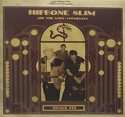 Hipbone Slim & The Knee Tremblers - Snake Pit in der Gruppe CD / Rock bei Bengans Skivbutik AB (662935)
