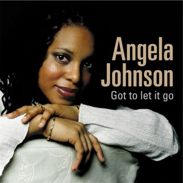 Johnson Angela - Got To Let It Go in der Gruppe CD / RNB, Disco & Soul bei Bengans Skivbutik AB (662961)