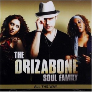 Drizabone Soul Family - All The Way in der Gruppe CD / RnB-Soul bei Bengans Skivbutik AB (663198)