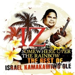 Israel Kamakawiwo'ole - Somewhere Over... Best Of in der Gruppe CD / Best Of,Pop-Rock bei Bengans Skivbutik AB (664698)