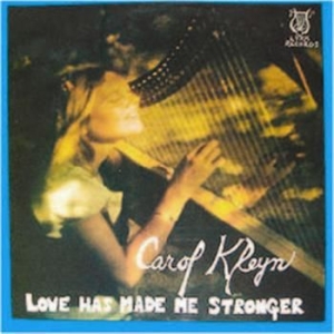 Kleyn Carol - Love Has Made Me Stronger in der Gruppe CD / Pop-Rock bei Bengans Skivbutik AB (664796)