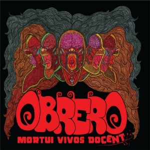 Obrero - Mortui Vivos Docent in der Gruppe CD / CD Hårdrock bei Bengans Skivbutik AB (664839)