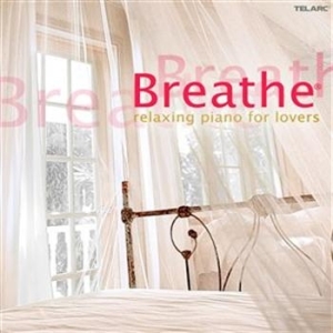 Various Artists - Breathe Relaxing Piano in der Gruppe CD / Pop bei Bengans Skivbutik AB (665817)