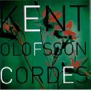 Olofsson Kent - Cordes in der Gruppe MUSIK / SACD / Klassiskt bei Bengans Skivbutik AB (665902)
