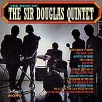 Sir Douglas Quintet - The Best Of The Sir Douglas Quintet in der Gruppe CD bei Bengans Skivbutik AB (666251)