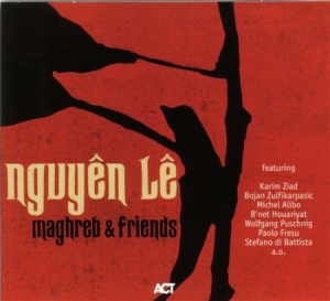 Le Nguyen - Maghreb & Friends in der Gruppe CD bei Bengans Skivbutik AB (667175)