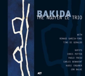 The Nguyen Le Trio - Bakida in der Gruppe CD / Övrigt bei Bengans Skivbutik AB (667206)