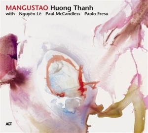 Thanh Huong - Mangustao in der Gruppe CD bei Bengans Skivbutik AB (667371)
