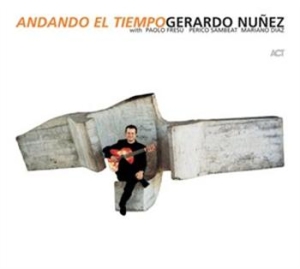 Núnez Gerardo - Andando El Tiempo in der Gruppe CD / Övrigt bei Bengans Skivbutik AB (667474)