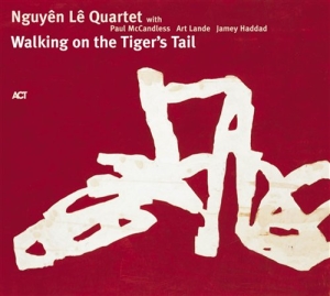 Nguyen Le Quartet - Walking On The Tiger's Tail in der Gruppe CD / Jazz bei Bengans Skivbutik AB (667483)