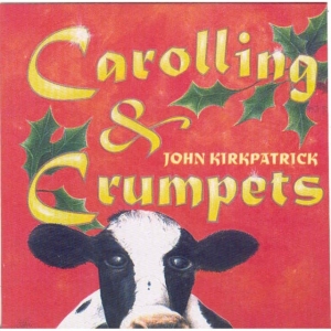 Kirkpatrick John - Carolling And Crumpets in der Gruppe CD / World Music bei Bengans Skivbutik AB (667759)
