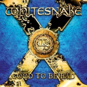 Whitesnake - Good To Be Bad Ltd. Edition in der Gruppe CD bei Bengans Skivbutik AB (667779)