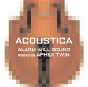 Twin Aphex - Alarm Will Sound Performs Aphex Twi in der Gruppe CD bei Bengans Skivbutik AB (667842)
