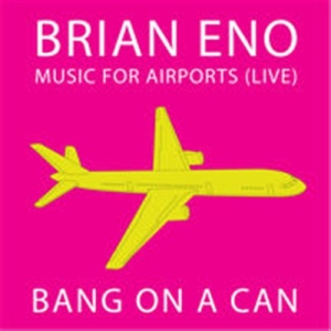 Eno Brian - Music For Airports (Live) in der Gruppe CD / Elektroniskt,Klassiskt bei Bengans Skivbutik AB (667843)