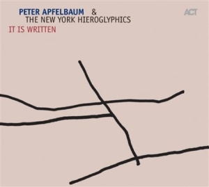 Apfelbaum Peter / The New York Hier - It Is Written in der Gruppe CD / Övrigt bei Bengans Skivbutik AB (668133)
