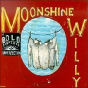 Moonshine Willy - Bold Displays Of Imperfection in der Gruppe CD / Country,Pop-Rock bei Bengans Skivbutik AB (668911)