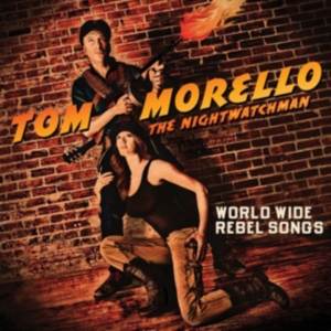 Morello Tom: The Nightwatchman - World Wide Rebel Songs in der Gruppe CD / Pop-Rock bei Bengans Skivbutik AB (669500)