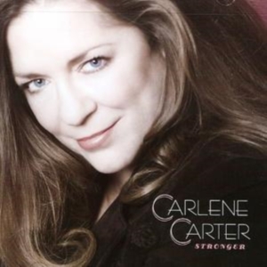 Carlene Carter - Stronger in der Gruppe UNSERE TIPPS / Klassiska lablar / YepRoc / CD bei Bengans Skivbutik AB (669992)