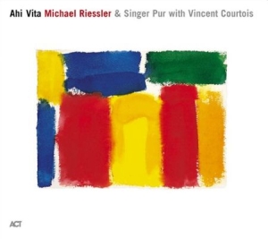 Riessler Michael / Singer Pur / Cou - Ahi Vita in der Gruppe CD / Jazz/Blues bei Bengans Skivbutik AB (670001)