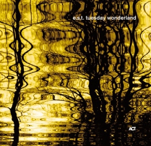 Est Esbjörn Svensson Trio - Tuesday Wonderland in der Gruppe MUSIK / SACD / Jazz bei Bengans Skivbutik AB (670013)