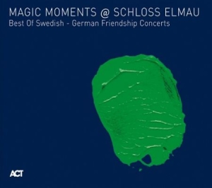 Various Artists - Magic Moments At Schloss Elmau in der Gruppe CD / Övrigt bei Bengans Skivbutik AB (670016)